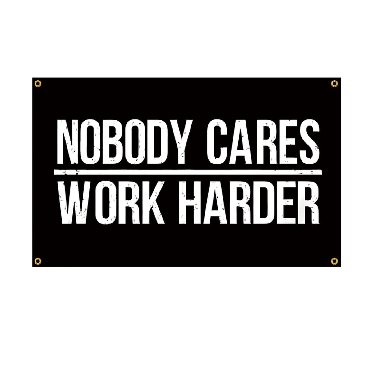 Nobody Cares Work Harder Motivational Gym Banner 3x5 Feet, Heavy Duty Flag Tapestry with 4 Brass Gaskets, Inspirational Fitness Motivational Wall Decor for Home Gym, Workout Room & Fitness Studio Wall Art