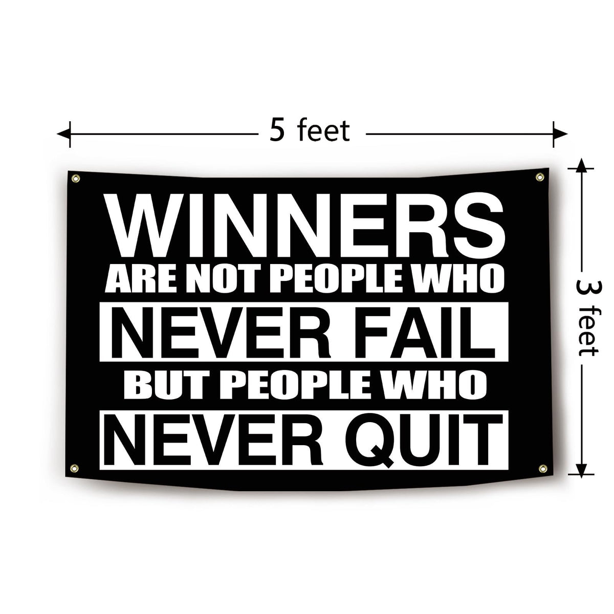Winners Are Not People Who Never Fail Flag 3x5 Feet Inspirational Office Home Gym Dorm Wall Decor Banner with 4 Brass Grommets