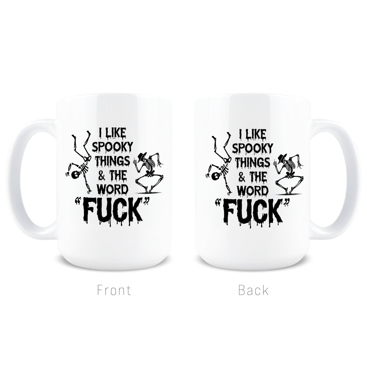 Hogg Halloween Coffee Mug, 15 oz Ceramic Halloween Coffee Cup, I Like Spooky Things And The F Word Mug, I Like Spooky Things And The F Word, White Elephant Cup, Funny Gag Gifts