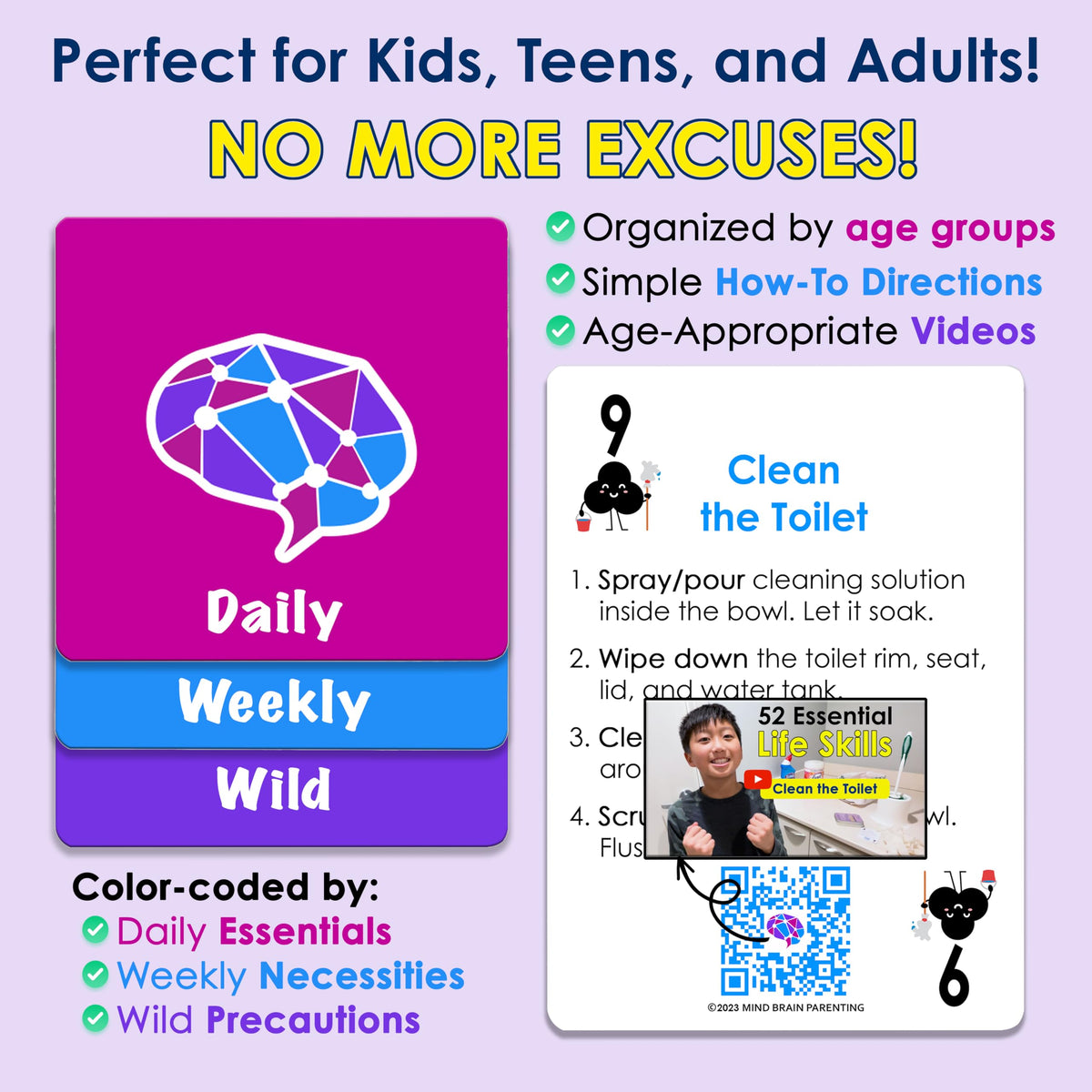 Mind Brain Emotion 52 Essential Life Skills: No-Excuses Game to Teach Kids, Teens & Adults How to Care for Self & Chores, Practical Solution for Responsible Boys, Confident Girls, Happy Family