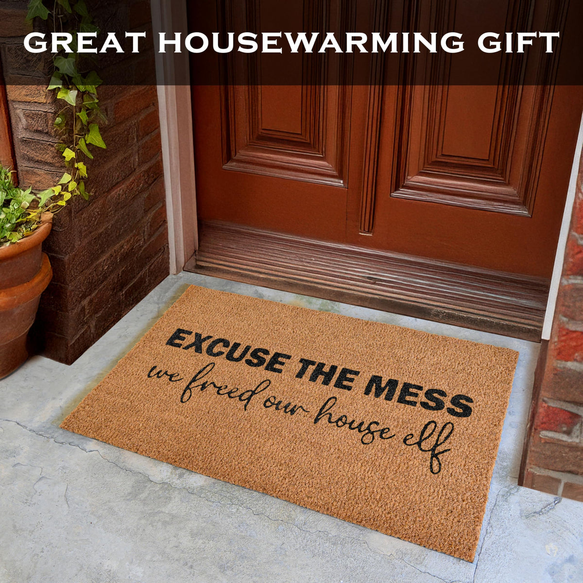MAINEVENT Excuse the Mess We Freed Our House Elf Door Mat 30x17 Inch, Welcome Mat Outdoor Funny, Nerdy Doormat Outside Funny, Geeky Welcome Mat for Front Door and Covered Outdoor Spaces